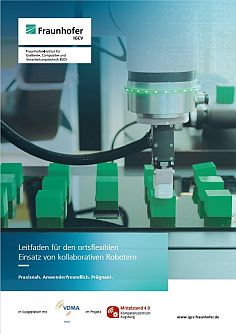Leitfaden für den ortsflexiblen Einsatz von kollaborativen Robotern
